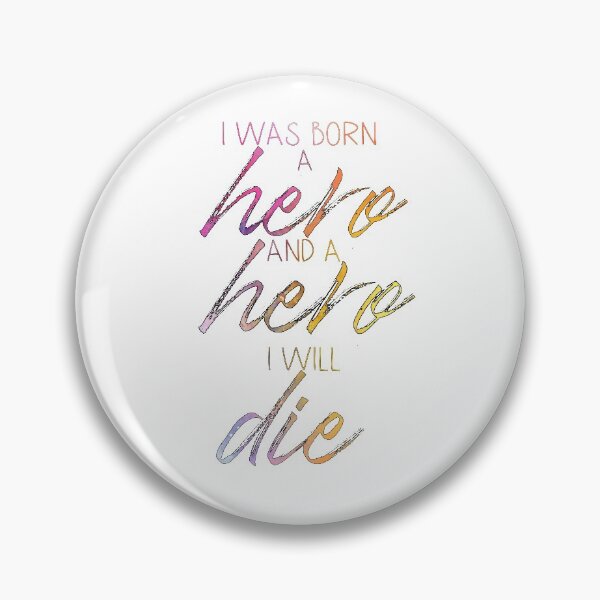 Item preview, HTTYD-Inspired "I Was Born a Hero" designed and sold by mulberrydragon.
