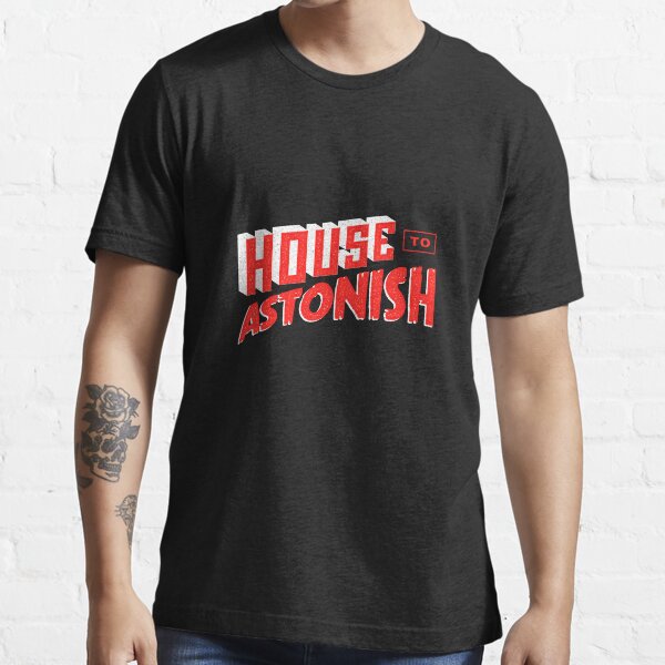 House to Astonish – Red Logo Essential T-Shirt