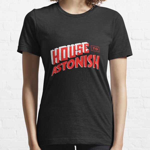 House to Astonish – Red Logo Essential T-Shirt