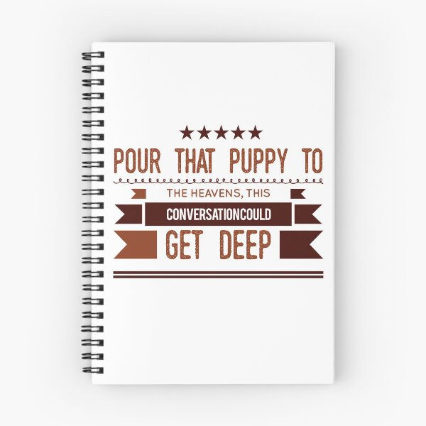 Item preview, Pour That Puppy To The Heavens, This Conversation Could Get Deep designed and sold by OfferHeat.