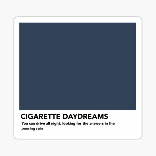 Cigarette Daydreams Lyrics Gifts & Merchandise for Sale