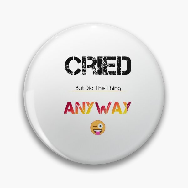 Item preview, Cried But Did The Thing,Funny Gift designed and sold by Essakhi12.