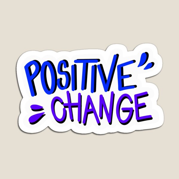 Item preview, Positive Change designed and sold by Katelyn Van Praet.