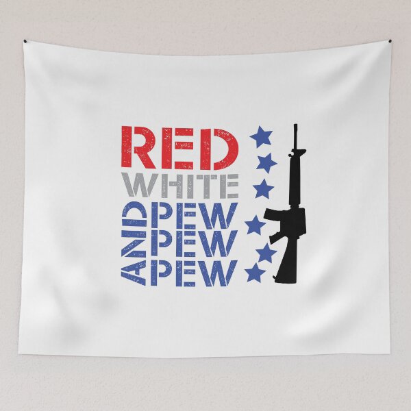 Item preview, Red white and pew pew pew like hell designed and sold by TheMattDesigns.
