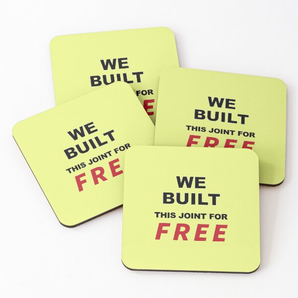 Item preview, We built this joint for free,we built this joint for free designed and sold by Souna's  Store.