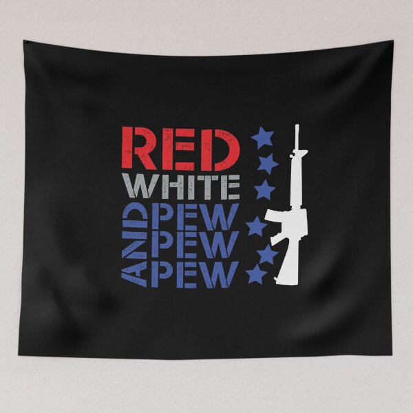 Item preview, Red white and pew pew pew like hell designed and sold by TheMattDesigns.