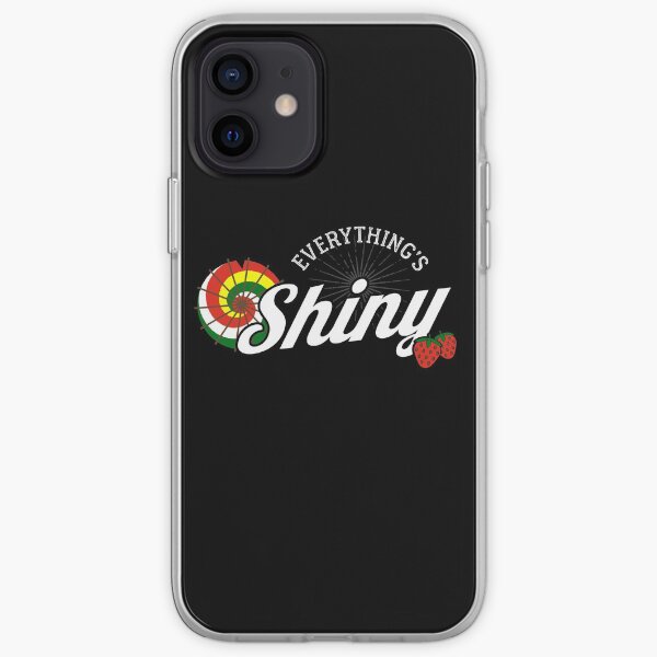 Everything's Shiny, Cap'n. Not to fret. iPhone Soft Case