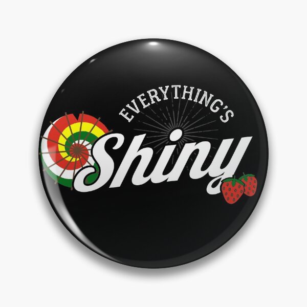 Item preview, Everything's Shiny, Cap'n. Not to fret. designed and sold by ninthstreet.
