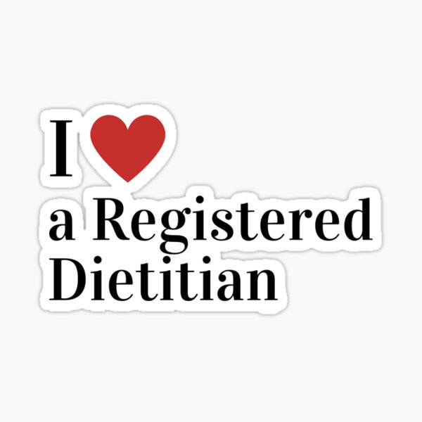 I Love A Registered Dietitian Sticker