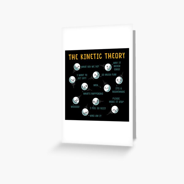 The Kinetic Theory Greeting Card