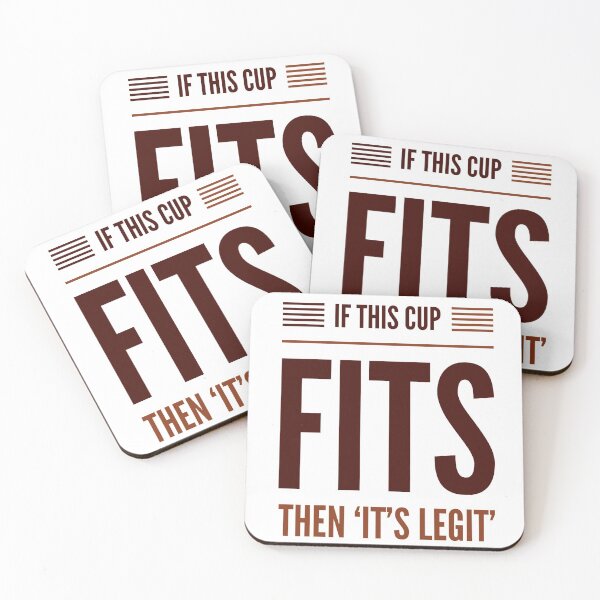 Item preview, If This Cup Fits Then 'It's Legit' designed and sold by OfferHeat.