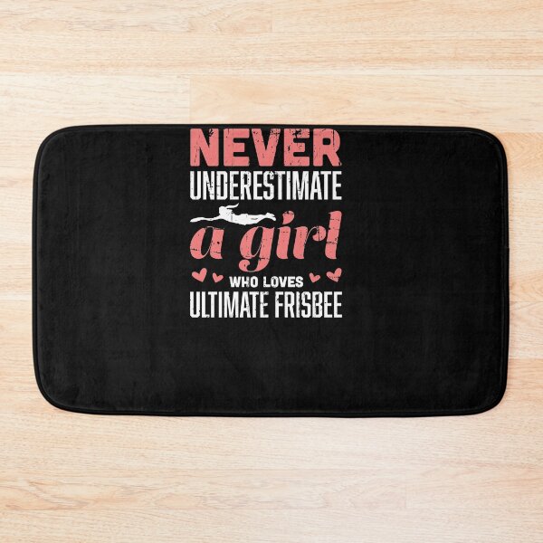 Item preview, Never Underestimate A Girl Ultimate Frisbee Gift designed and sold by jeffded.