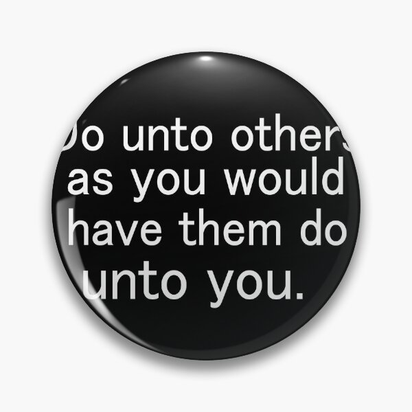 Item preview, Do unto others as you would have them do unto you designed and sold by Ilyas912.