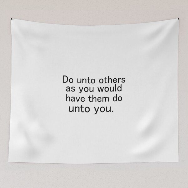 Item preview, Do unto others as you would have them do unto you designed and sold by Ilyas912.