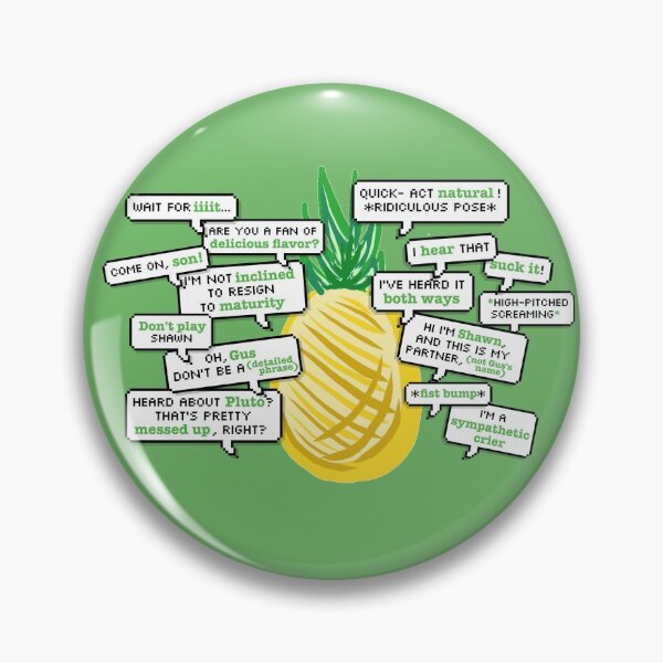 Item preview, Iconic Psych Quotes ft. a Pineapple designed and sold by pumalikeacat.