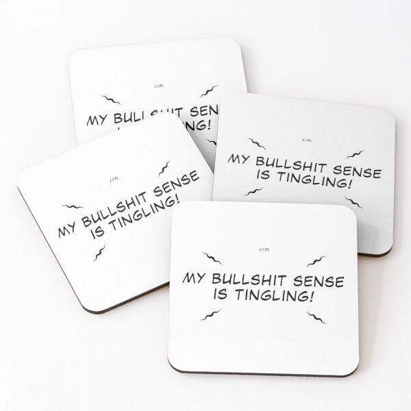 Item preview, My Bullshit Sense is Tingling designed and sold by bakayaro.