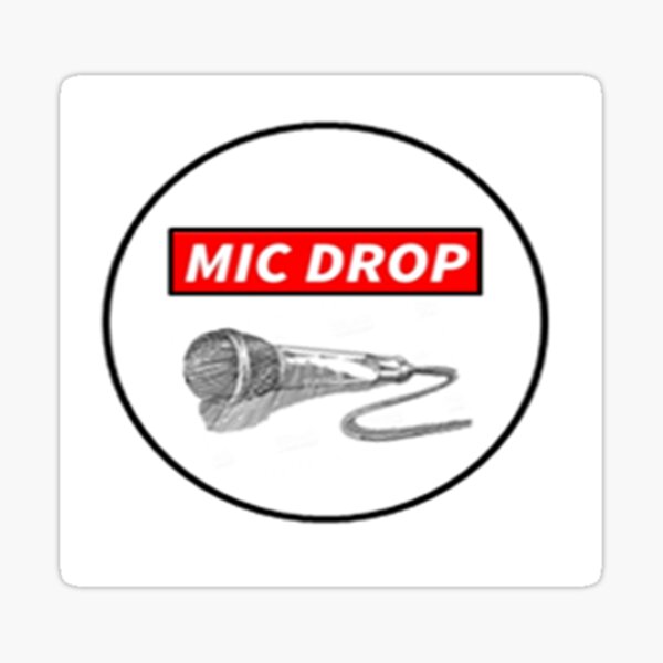 Mic Drop Stickers | Redbubble