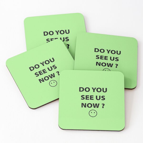 Item preview, DO YOU SEE US NOW??? designed and sold by Souna's  Store.