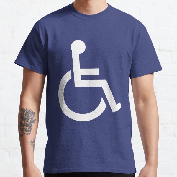 Some Wheelchair Users Can Walk A Bit T Shirt By Artsylunex Redbubble