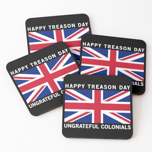 Item preview, Happy Treason Day Ungrateful Colonials designed and sold by T-shirt For You.