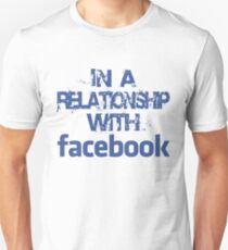 In a relationship with facebook (blue) Unisex T-Shirt
