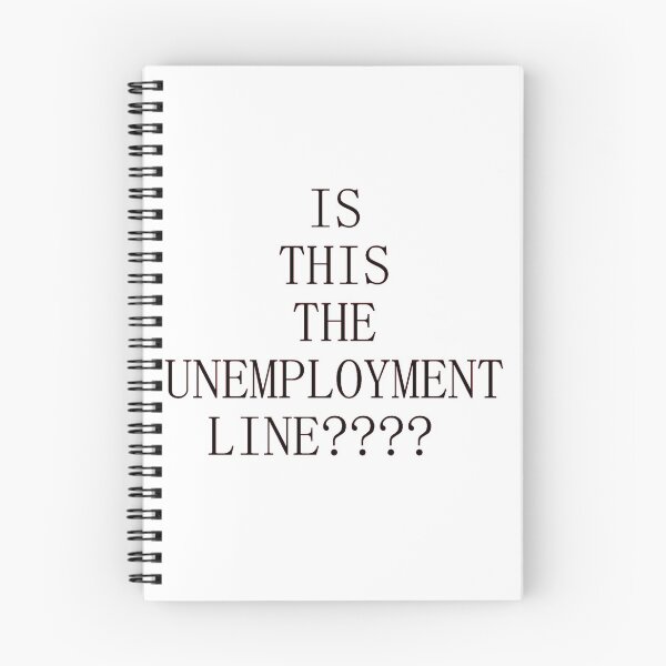 Item preview, unemployment line, unemployed, need a job designed and sold by serene-dad.