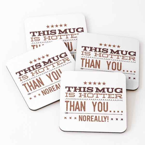 Item preview, This Mug Is Hotter Than You....No Really! designed and sold by OfferHeat.