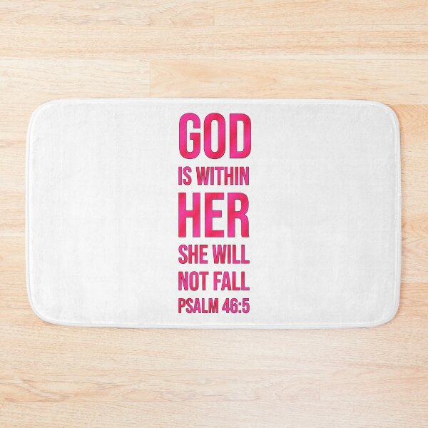 Item preview, God Is Within Her She Will Not Fall | Bible Verse | Psalm 46:5 designed and sold by christiangoods.