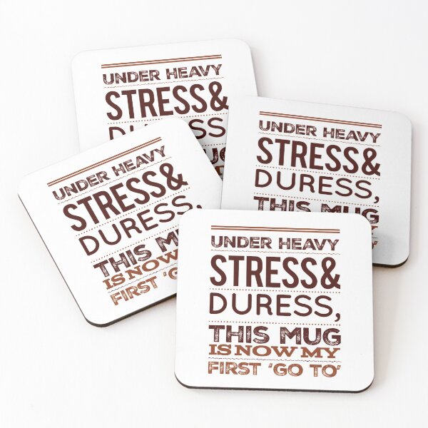 Item preview, Under Heavy Stress & Duress, This Mug Is Now My First 'Go To' designed and sold by OfferHeat.