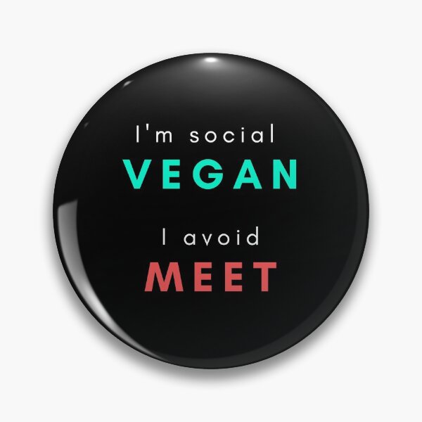 Item preview, I'm social VEGAN I avoid MEET designed and sold by Peaceful Life Co.