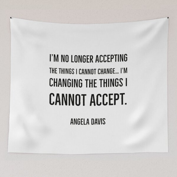 Item preview, I’m no longer accepting the things I cannot change… I’m changing the things I cannot accept. designed and sold by Inspirationmotivation.