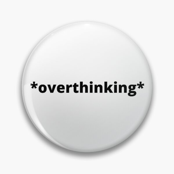 Item preview, *overthinking* designed and sold by cgrimpo.