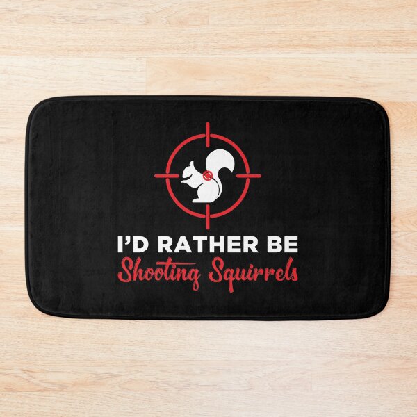 Item preview, Id Rather Be Shooting Squirrel Hunter graphic designed and sold by jakehughes2015.