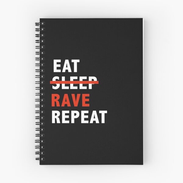 Item preview, Eat No Sleep Rave Repeat Raving Ravers designed and sold by losttribe.