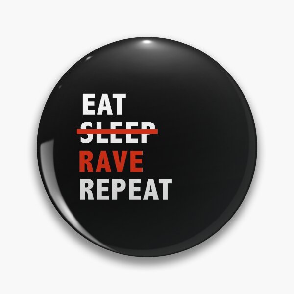 Item preview, Eat No Sleep Rave Repeat Raving Ravers designed and sold by losttribe.