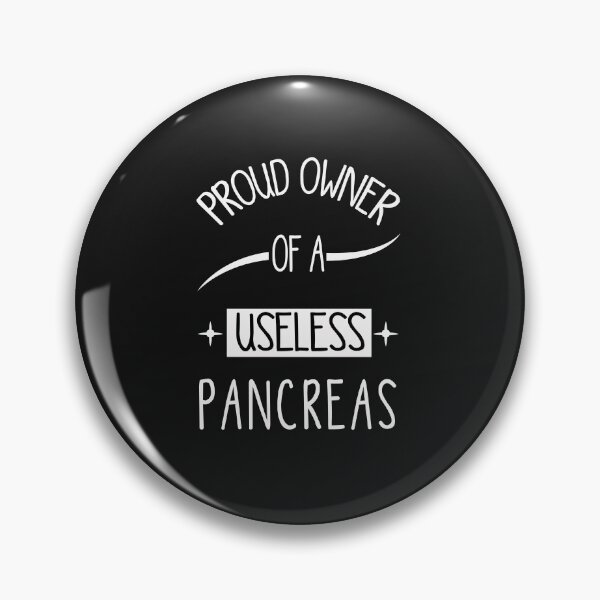 Item preview, Proud owner of a useless pancreas - Funny Diabetes designed and sold by Mr-tach.