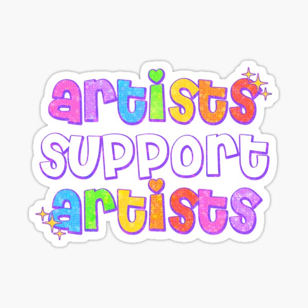 Item preview, artists support artists designed and sold by disco dottie.