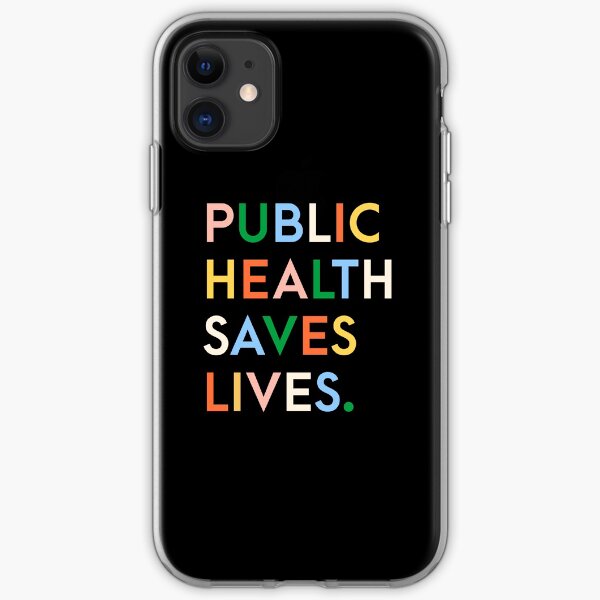 Public Health Saves Lives Modern Print iPhone Soft Case