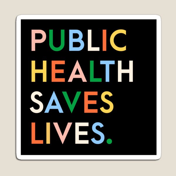 Aperçu de l'œuvre La santé publique sauve des vies créée et vendue par Mariah Quick.