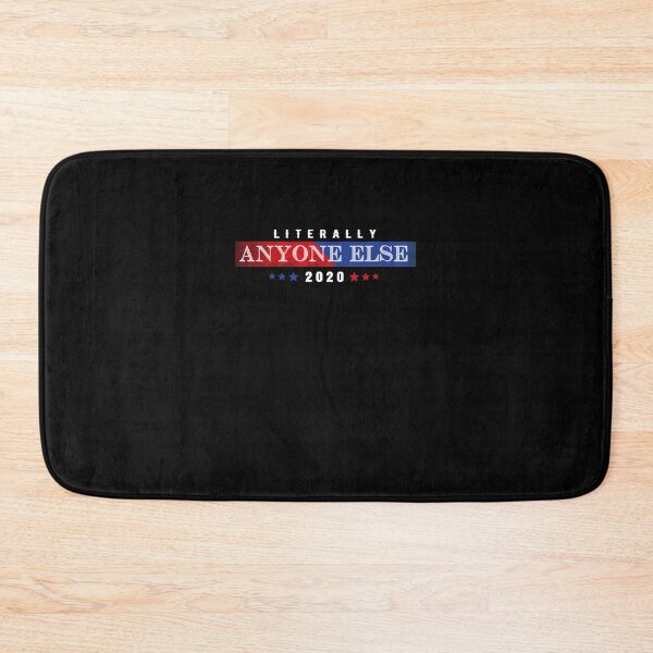 Item preview, Literally Anyone Else 2020 President designed and sold by thegoodplan.