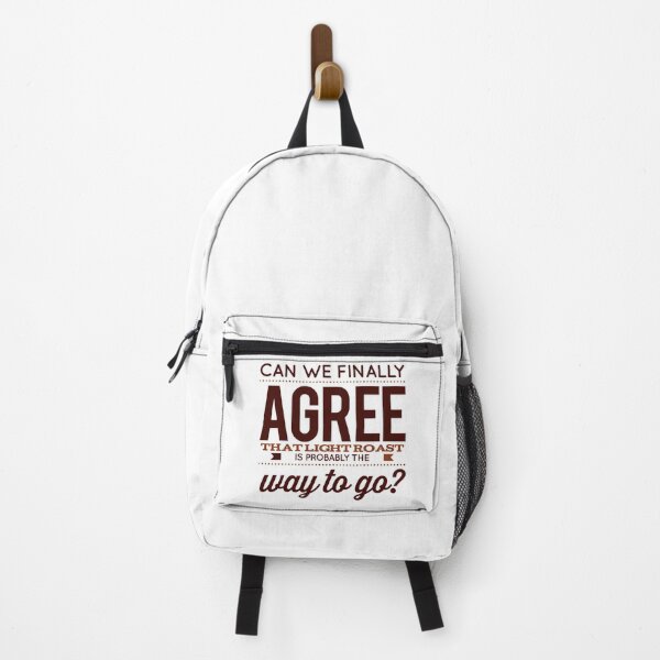 Item preview, Can We Finally Agree That Light Roast Is Probably The Way To Go? designed and sold by OfferHeat.