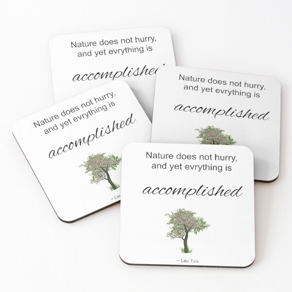 Item preview, Nature Doesn't Hurry designed and sold by LexieRobinson.