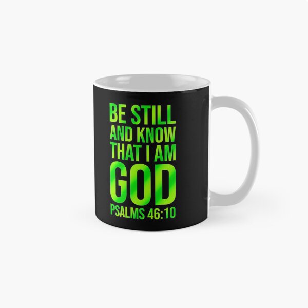 Item preview, Psalm 46:10 | Bible Verse | Christian designed and sold by christiangoods.