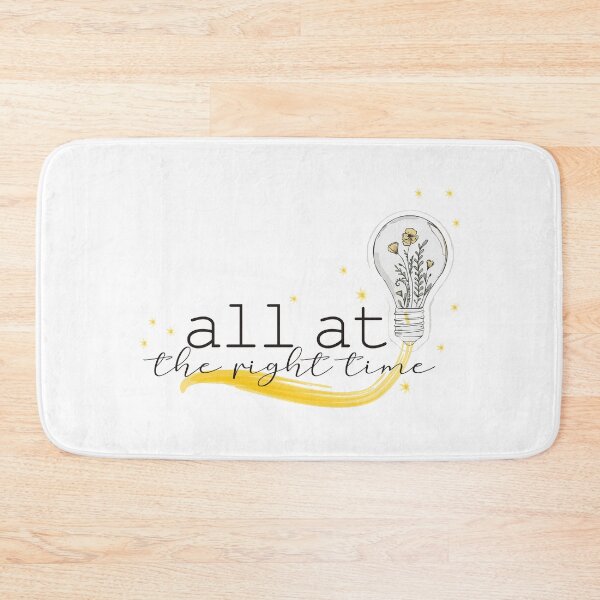 Item preview, All At The Right Time designed and sold by PGUSTTAV.