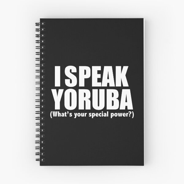 Item preview, I speak Yoruba What’s your special power designed and sold by losttribe.