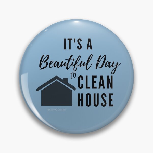 Item preview, It's a Beautiful Day to Clean House designed and sold by SavvyCleaner.