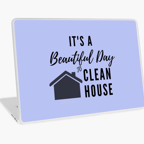 Item preview, It's a Beautiful Day to Clean House designed and sold by SavvyCleaner.