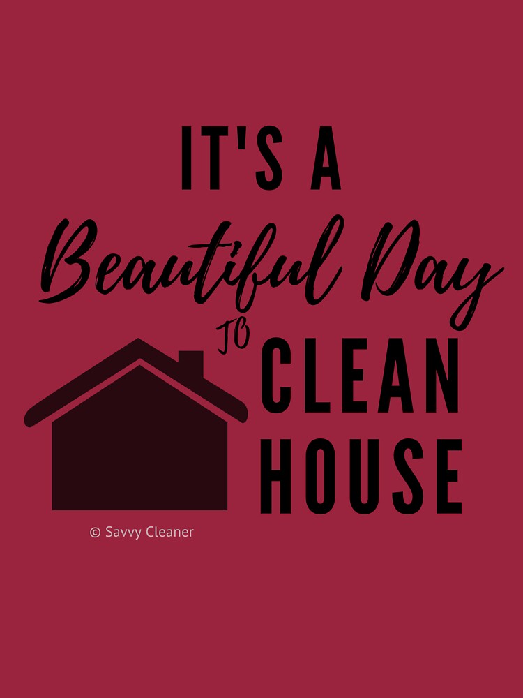 Thumbnail 5 of 5, Long Sleeve T-Shirt, It's a Beautiful Day to Clean House designed and sold by SavvyCleaner.