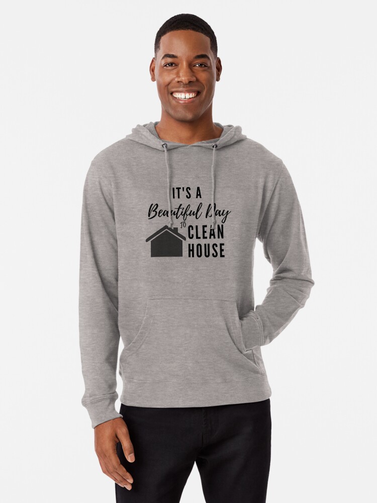 Thumbnail 1 of 5, Lightweight Hoodie, It's a Beautiful Day to Clean House designed and sold by SavvyCleaner.