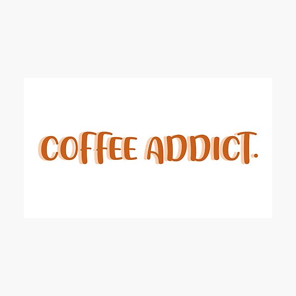 Item preview, coffee addict designed and sold by agsart.
